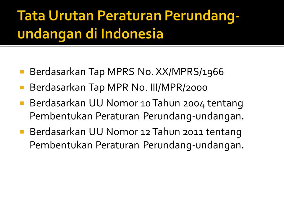 Tata Urutan Perundang Undangan